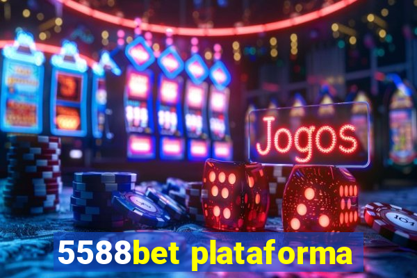 5588bet plataforma